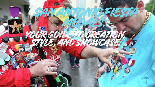 San Antonio Fiesta Medals: Your Guide to Creation, Style, and Showcase