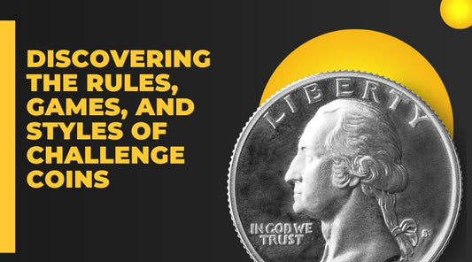 Discovering the Rules, Games, and Styles of Challenge Coins