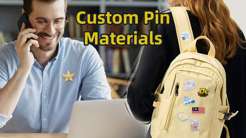The Complete Guide to Custom Pin Materials