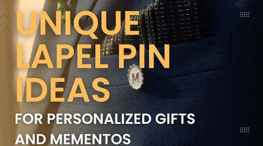 Unique Lapel Pin Ideas for Personalized Gifts and Mementos