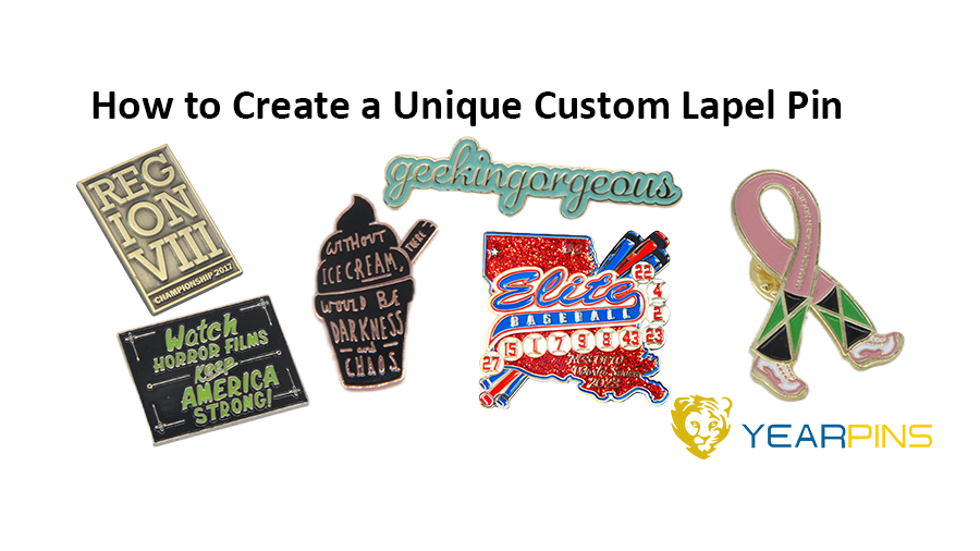 How to Create a Unique Custom Lapel Pin: A Step-by-Step Guide