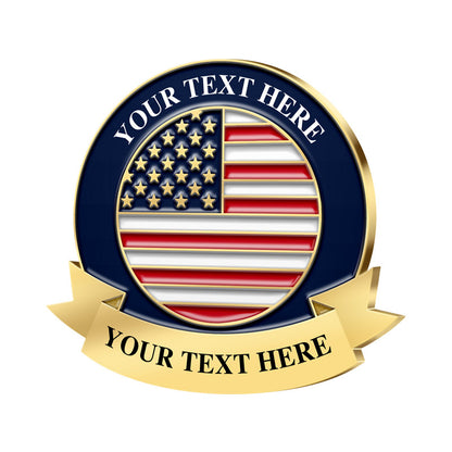 Patriotic Pins in Gold Featuring Circular American Flag Design with Gold Stars on Blue Field and Red White Stripes And Top Bottom Gold Ribbon Borders Featuring Custom Text For Brand Customization and Commemorative Use
