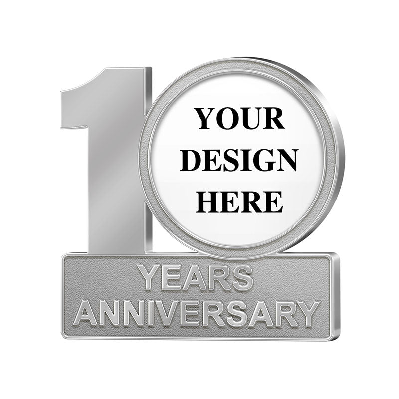 Anniversary Pins in Silver Featuring A Prominent 3D Raised Number 10 With A Central Circular Customizable Area Featuring Custom Text YOUR DESIGN HERE And Lower Rectangular Bar With YEARS ANNIVERSARY Text For Custom Commemoration And Anniversary Celebrations