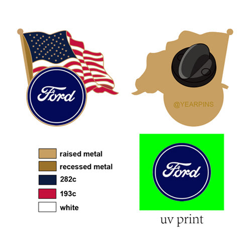 Patriotic Lapel Pin Design Specifications Showcasing Ford Logo American Flag Combination With Custom Text, Raised And Recessed Metal Details, Color Codes 282c And 193c, And UV Print Finish For Precise Brand Customization And Manufacturing Clarity